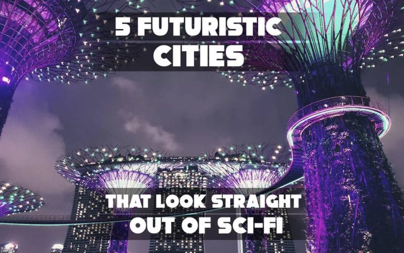 5 Futuristic Cities Out of Sci-Fi