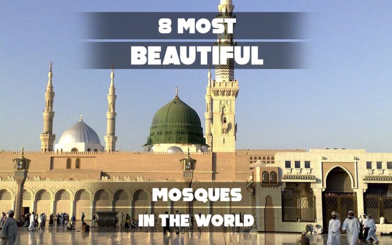 8 most beautiful mosques