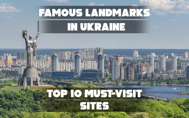 Famous landmarks in Ukraine